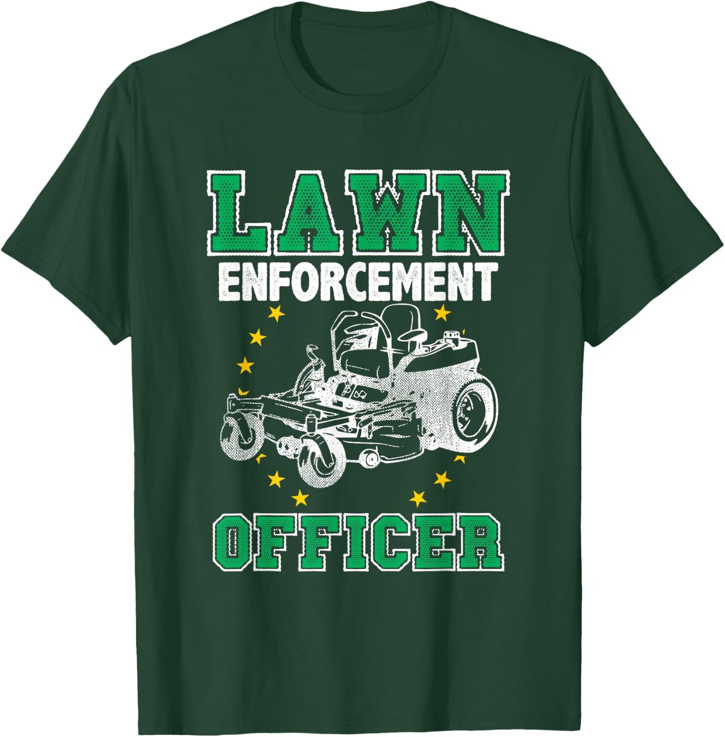 Lawn Enforcement Officer | Lawn Ranger Mower T-Shirt - T-Shirt | Forest