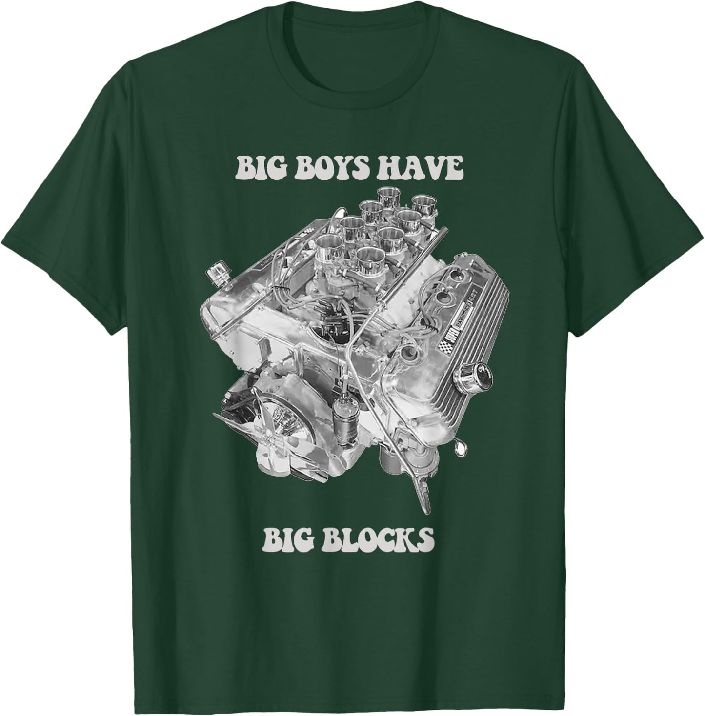 Big Boys Have Big Blocks 427 Engine Series Retro Logo T-Shirt - T-Shirt | Forest