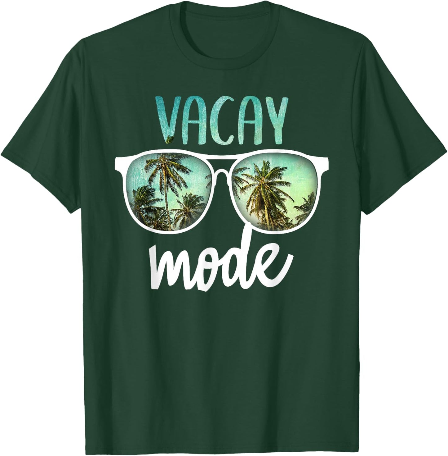 Vacay Mode Cute Vacation Summer Cruise Getaway T-Shirt - T-Shirt | Forest