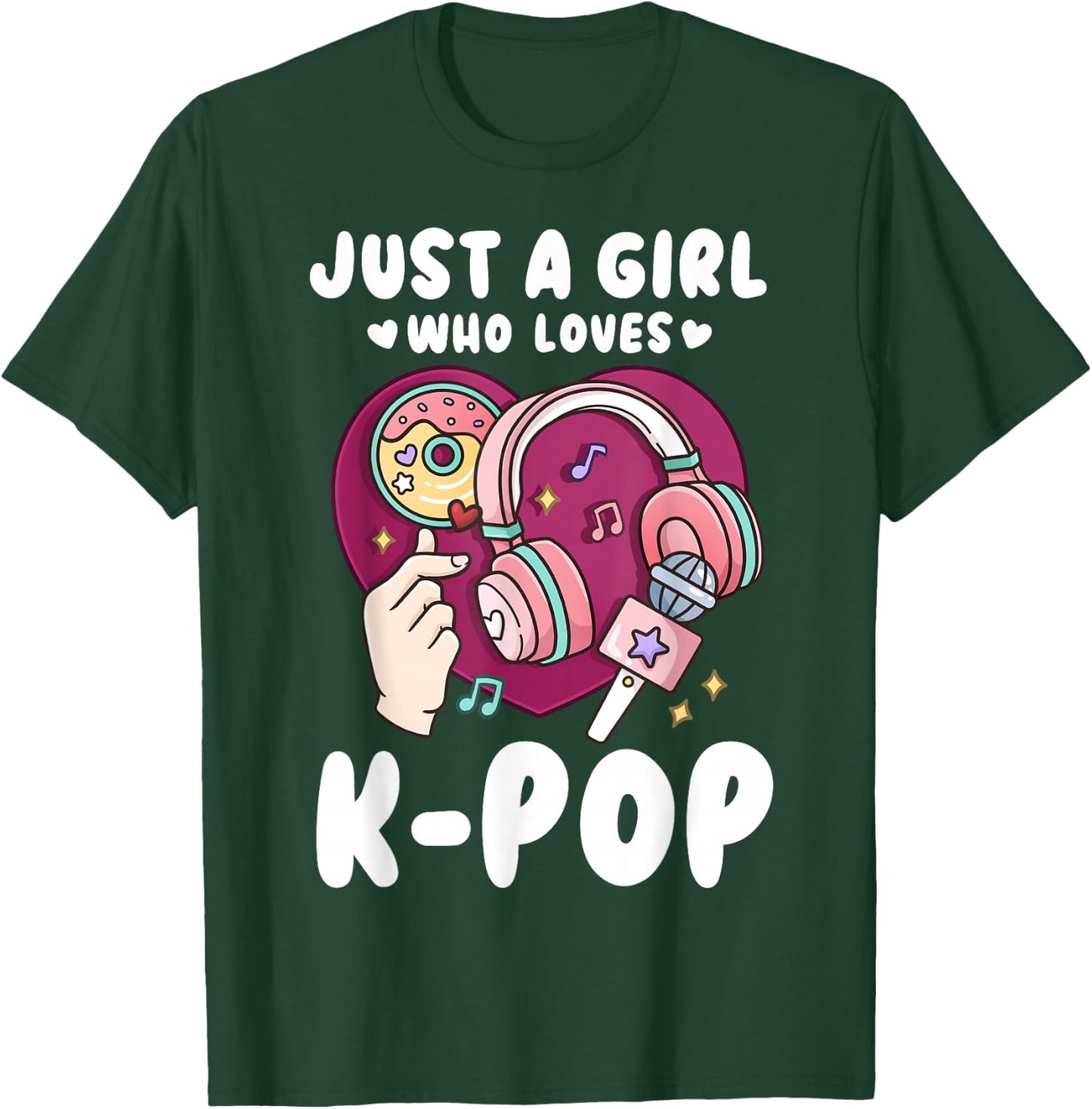 K-Pop Just a Girl Who Loves K-Pop T-Shirt - T-Shirt | Forest