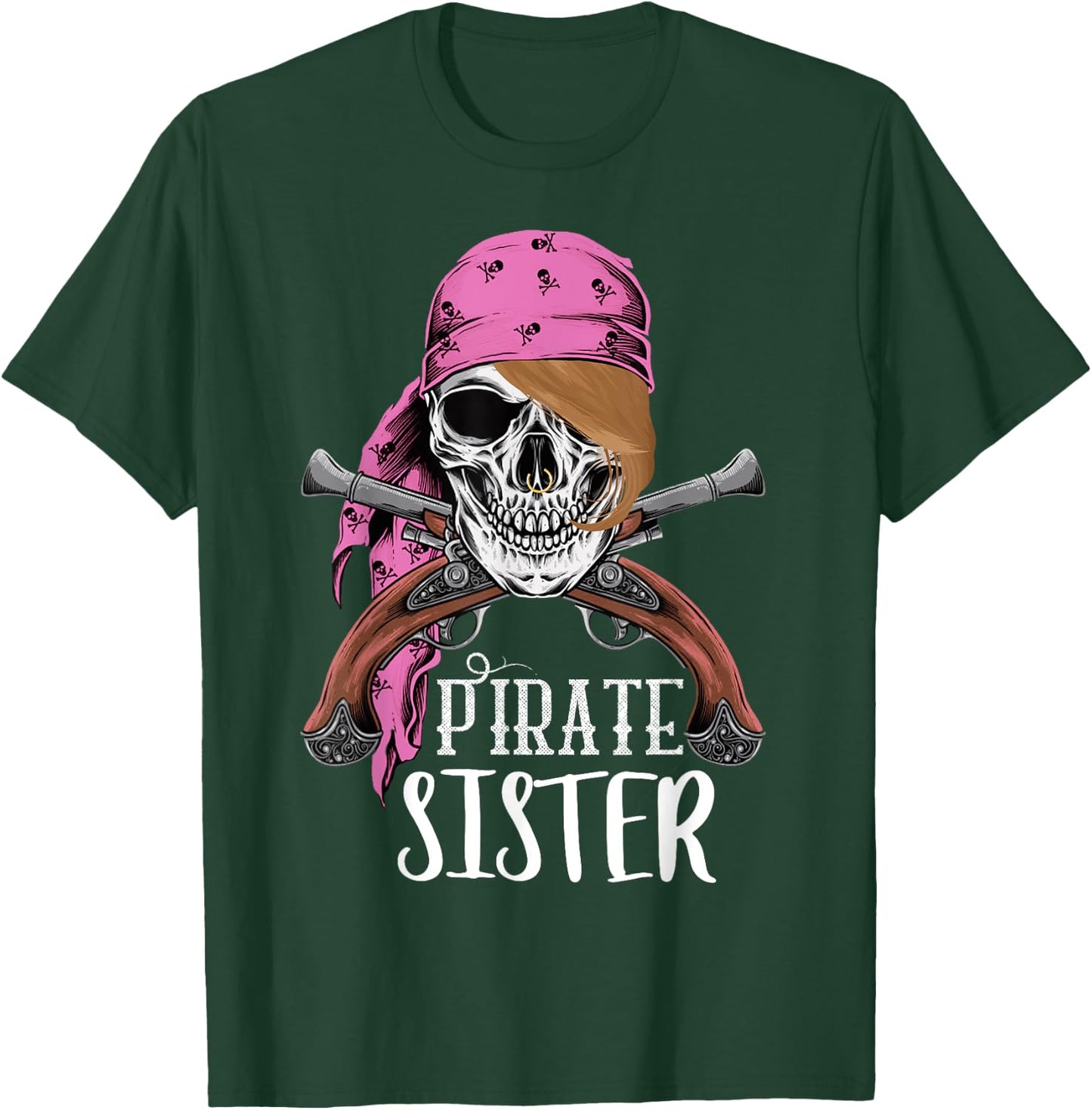 Pirate Princess Sister Women Girl Floral Pirate gift T-Shirt - T-Shirt | Forest