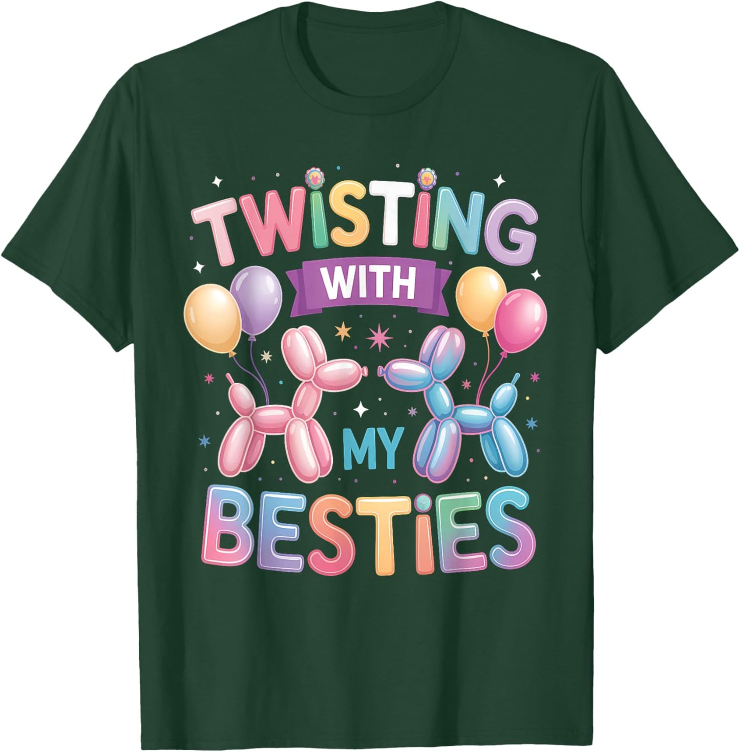 Twisting with My Bestie Balloon Artist Balloon Animal T-Shirt - T-Shirt | Forest