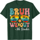 Bruh We Out 5th Graders Fifth Grade Graduation Class of 2026 T-Shirt - T-Shirt | Forest