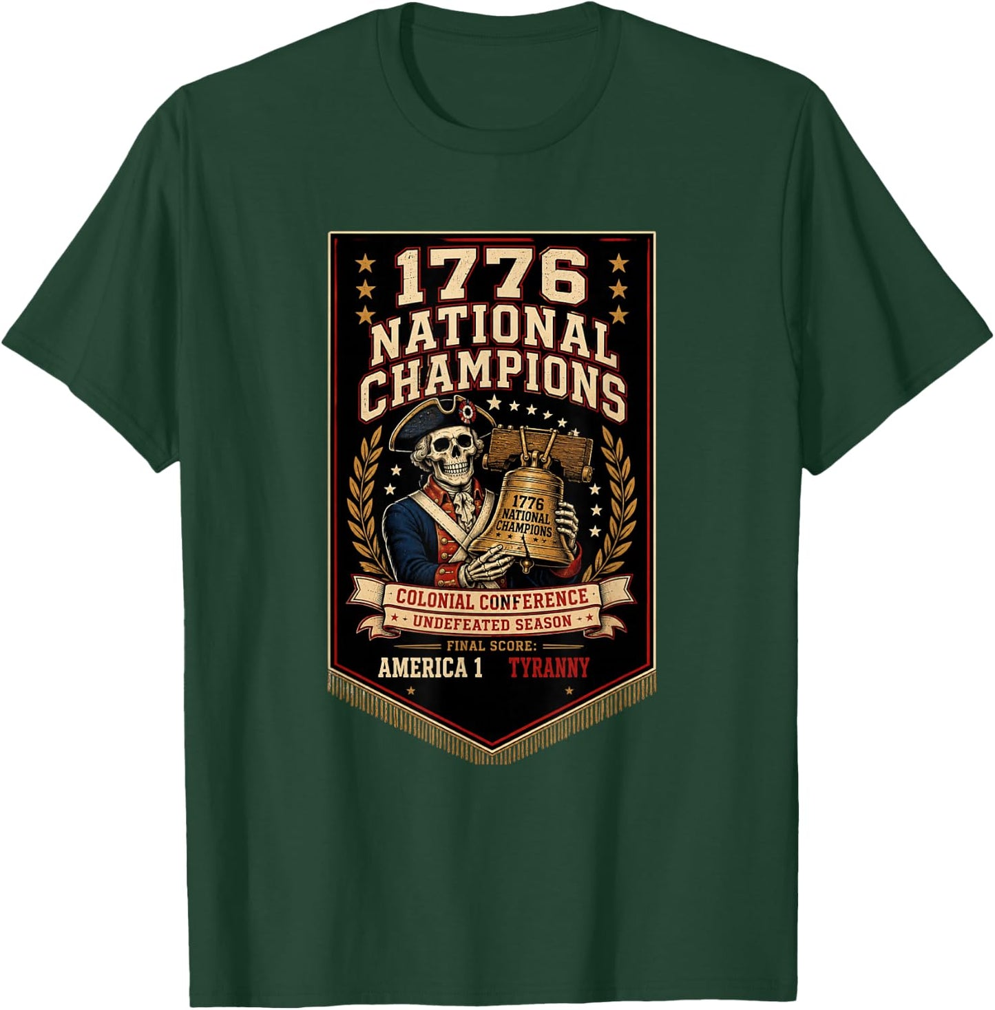 1776 National Champions Patriotic Funny Fourth of July T-Shirt - T-Shirt | Forest