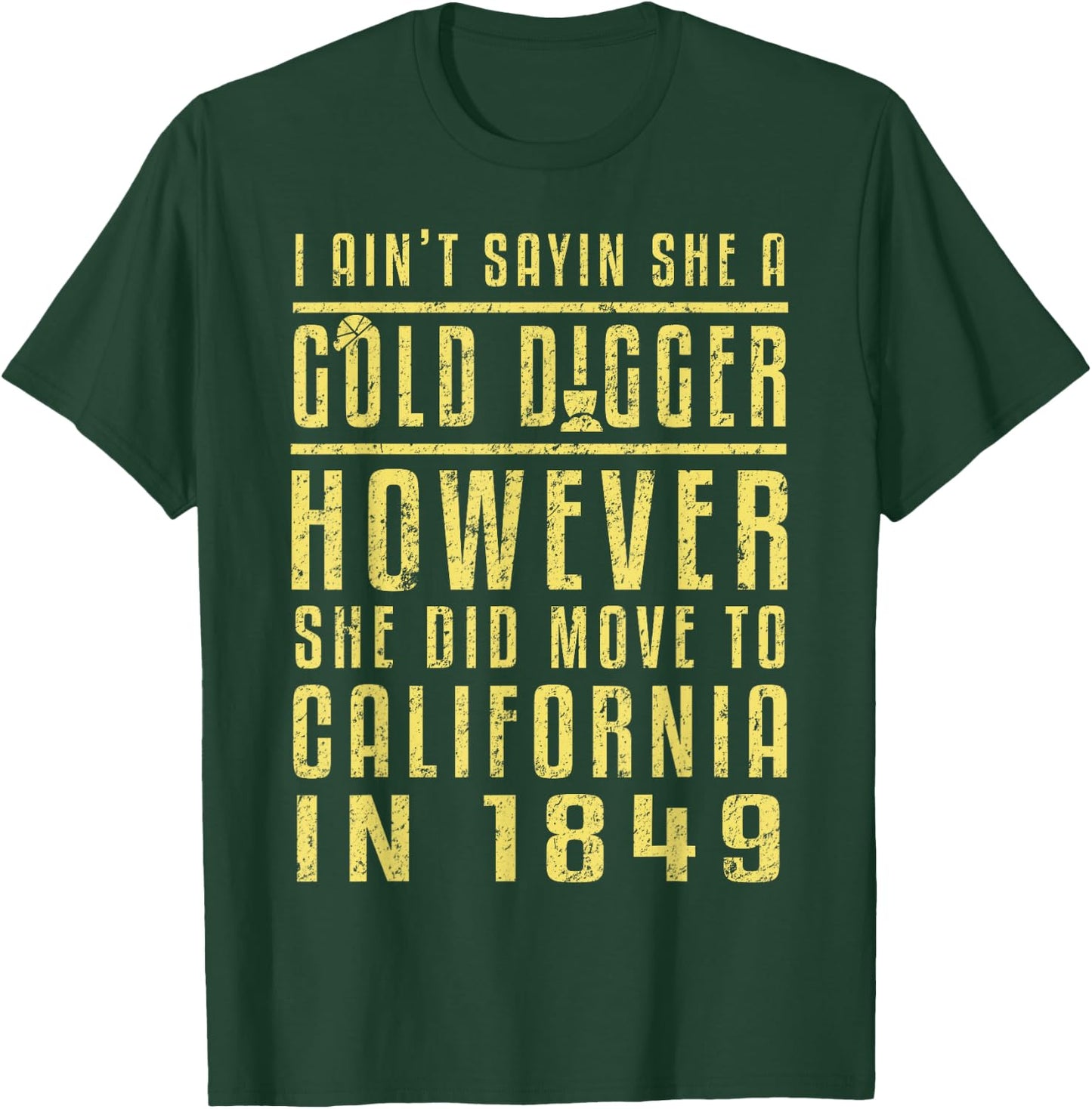 Gold California Rush Black History Gift Political Shirt T-Shirt - T-Shirt | Forest