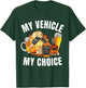Hilarious Jokes, Memes - My Choice - My Vehicle My Choice - Funny - Black - Small - Short Sleeve - - Modern - Fun - Driving - Car Lovers - Humor Enthusiasts - Adults T-Shirt - T-Shirt | Forest