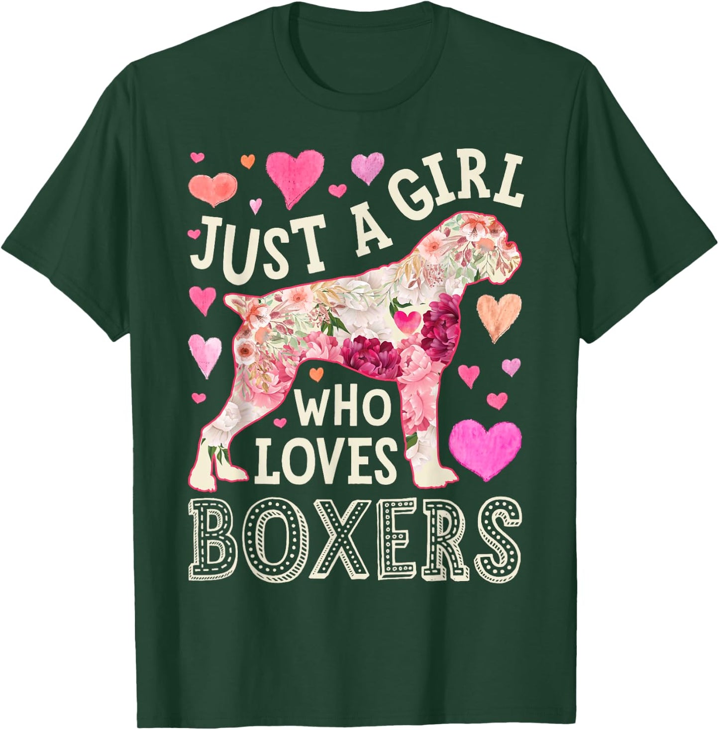 Boxer Just A Girl Who Loves Boxers Dog Flower Women Floral T-Shirt - T-Shirt | Forest