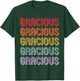 Gracious T-Shirt - T-Shirt | Forest