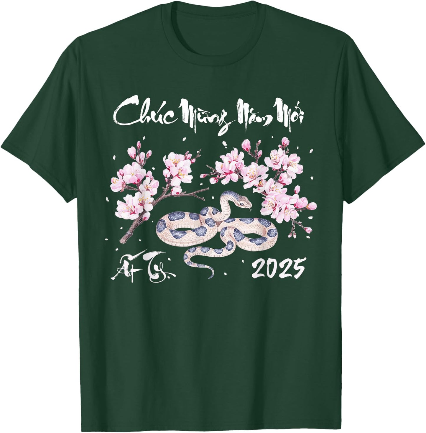 Vietnamese New Year 2025 Year Of Snake Chuc Mung Nam Moi T-Shirt - T-Shirt | Forest