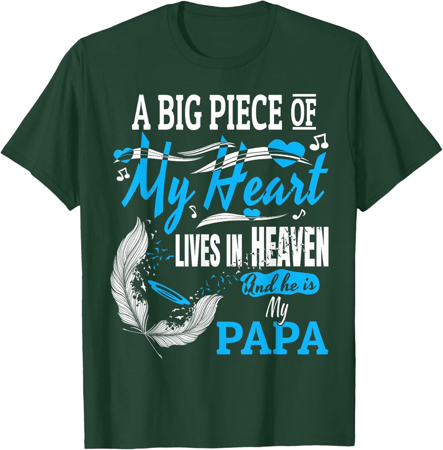 My Papa Lives in Heaven Shirt. Memorial Day Papa Dad Grandpa T-Shirt - T-Shirt | Forest
