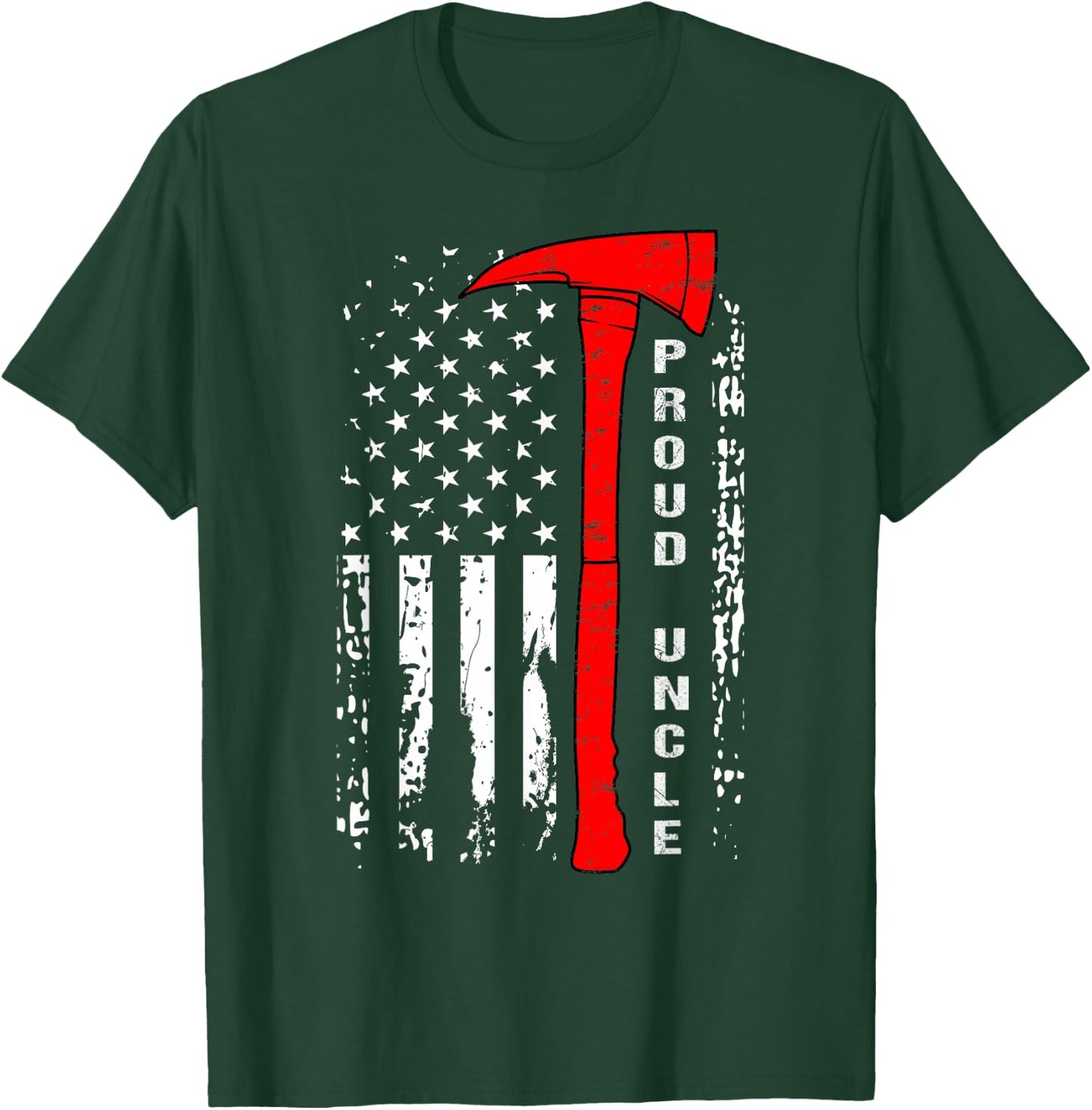 Firefighter Uncle Shirt Proud Uncle of Firefighter Gift T-Shirt - T-Shirt | Forest