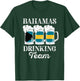Bahamas Drinking Team Funny Party Bahamian Beer Festival T-Shirt - T-Shirt | Forest