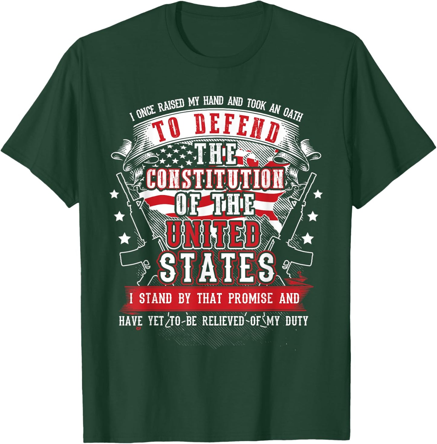 US Military Veteran Oath To Defend The Constitution T-Shirt - T-Shirt | Forest