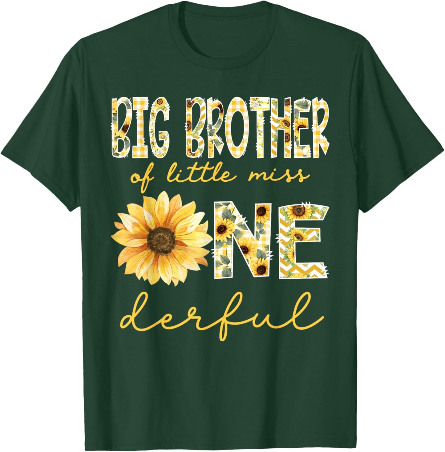 Big Brother of Little Miss Onederful 1st Bday Girl Sunflower T-Shirt - T-Shirt | Forest