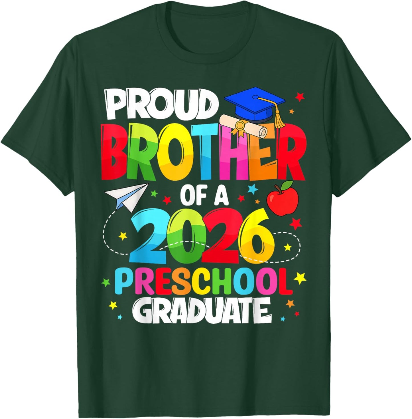 Proud Brother Class of 2026 Preschool Graduate Graduation T-Shirt - T-Shirt | Forest