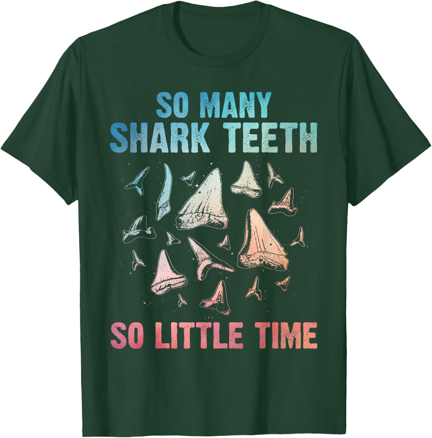 Funny Shark Teeth Art Women Megalodon Teeth Hunter T-Shirt - T-Shirt | Forest