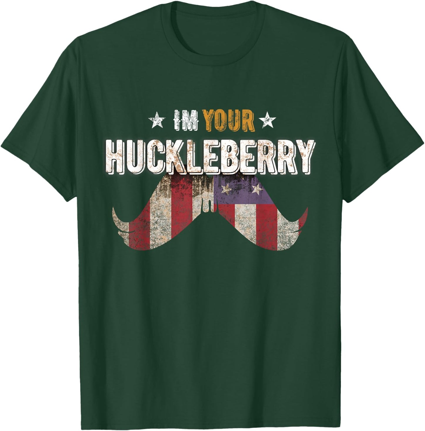 Im Your Huckleberry Vintage Retro Usa Mustache Movie Quote T-Shirt - T-Shirt | Forest