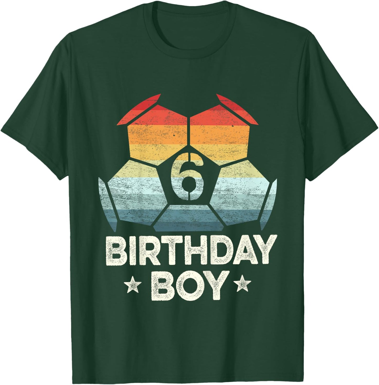 Kids 6 Year Old Soccer Player Gifts 6th Birthday Boy Sixth Bday T-Shirt - T-Shirt | Forest