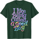 I Like Being Called A Good Boy T-Shirt - T-Shirt | Forest