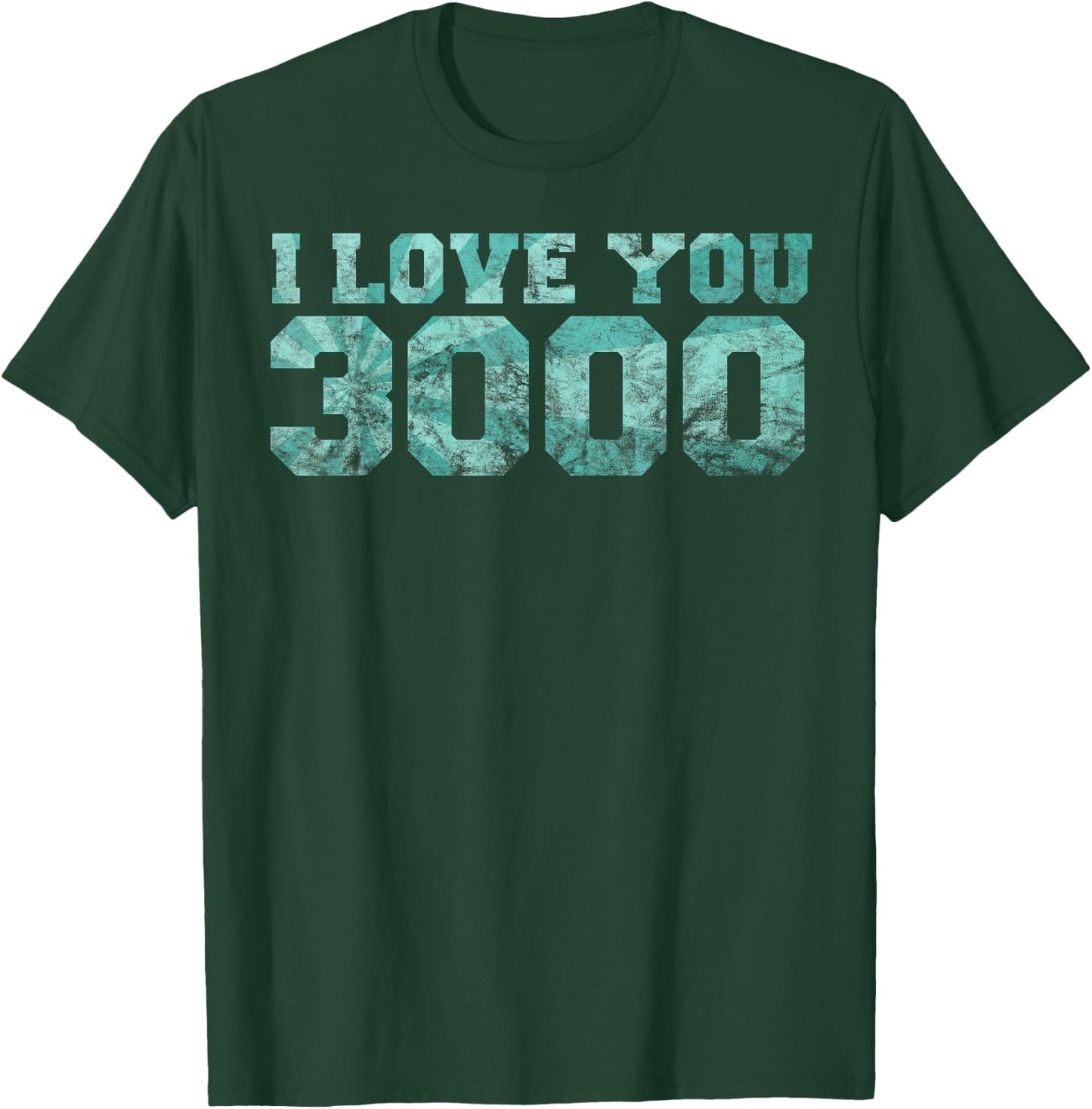 I Love You Dad 3000 Time Vintage Retro Hero Gift T-Shirt - T-Shirt | Forest