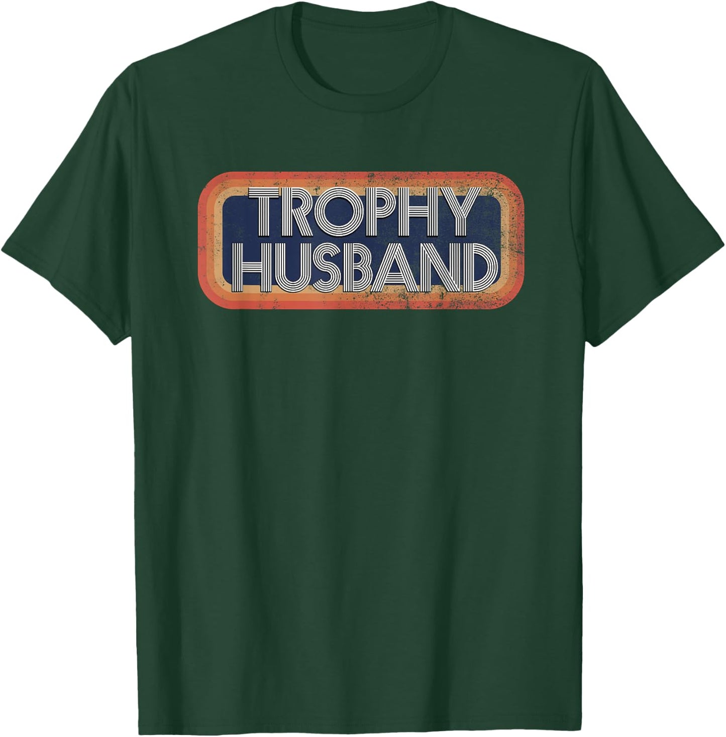 Trophy Husband | 70's 80's Retro Distressed T-Shirt - T-Shirt | Forest