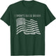 Distressed I Won't Back Down Flag Shirt T-Shirt - T-Shirt | Forest