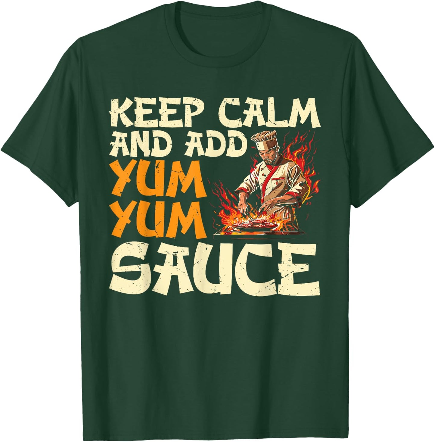Keep Calm and Add Yum Yum Sauce T-Shirt - T-Shirt | Forest