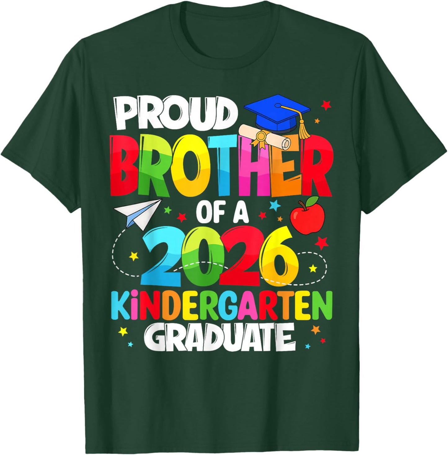 Proud Brother Class of 2026 Kindergarten Graduate Graduation T-Shirt - T-Shirt | Forest