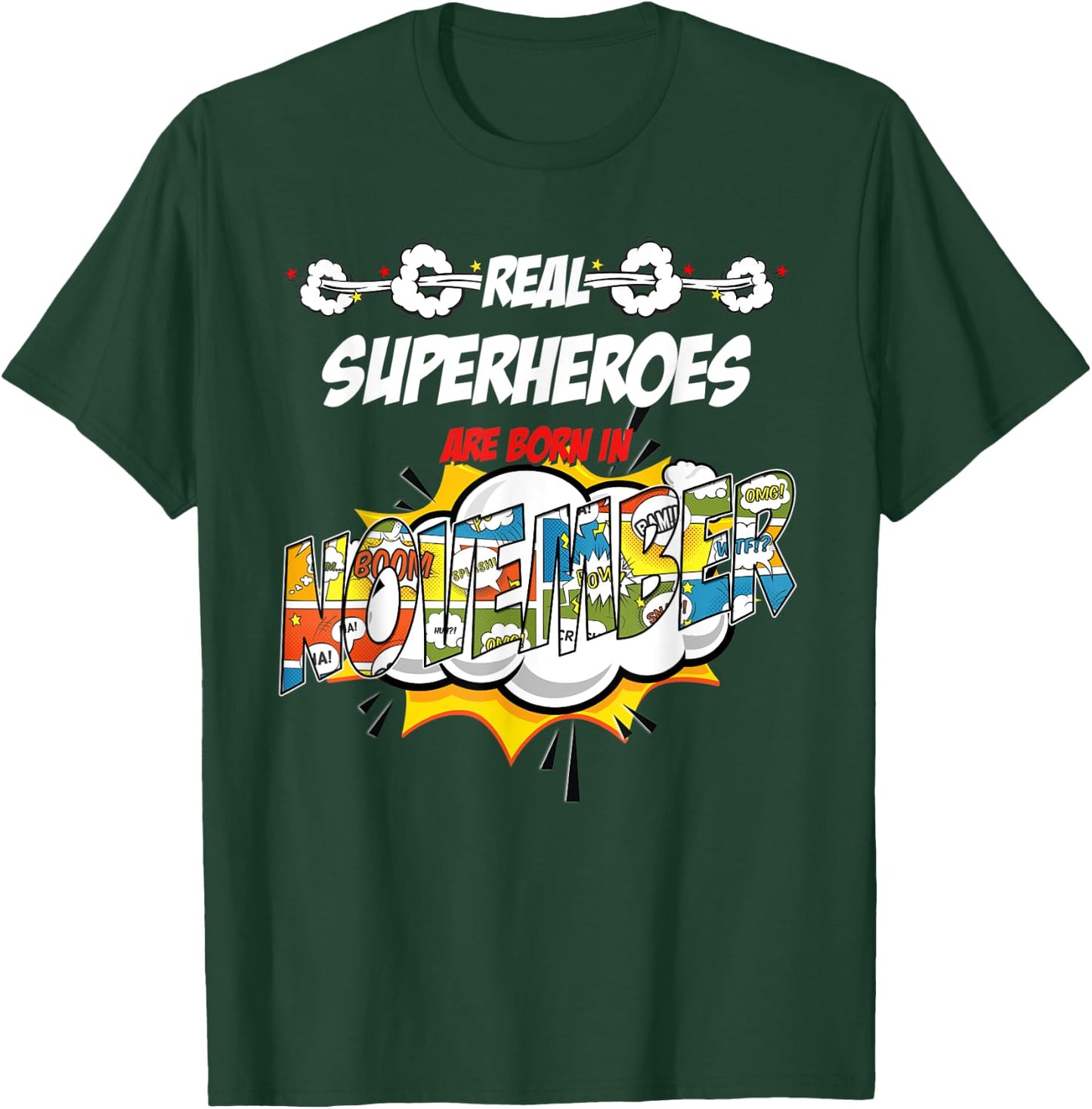 Real Superheroes are born in November Comic style Birthday T-Shirt - T-Shirt | Forest