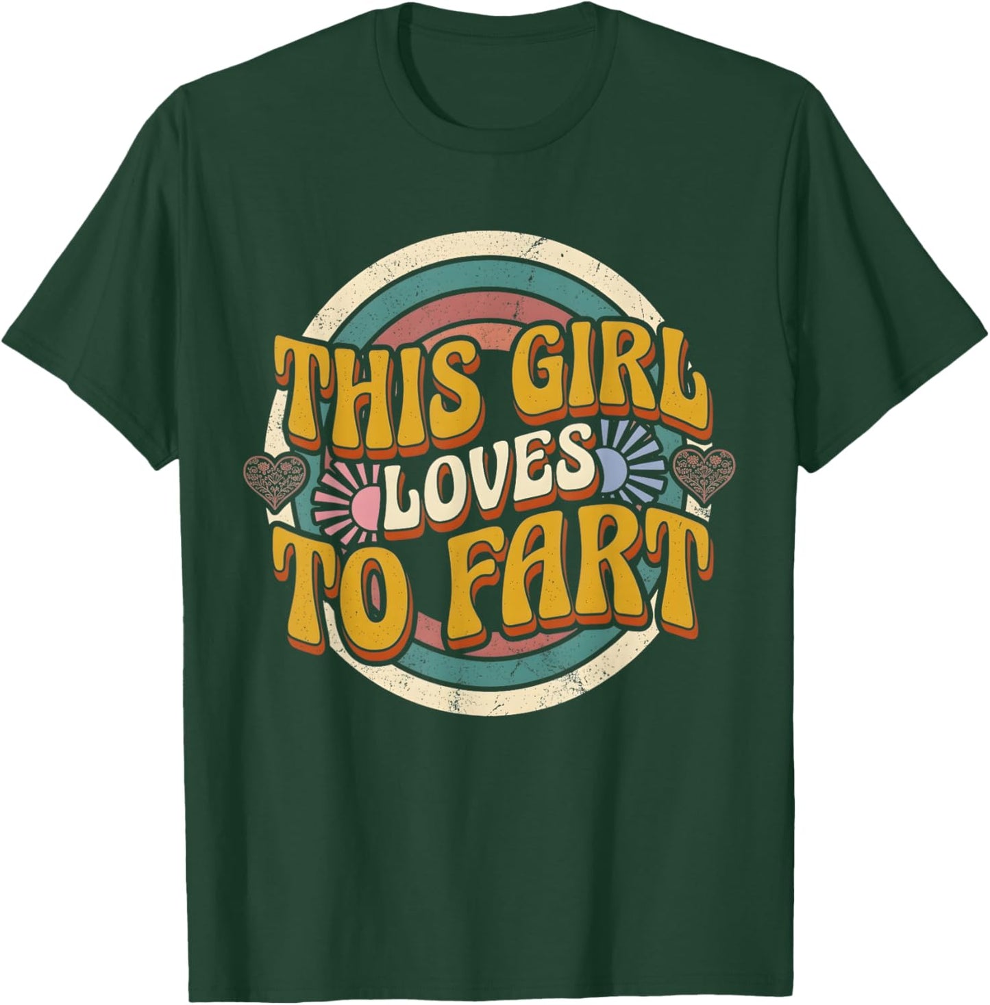 Retro This Girl Loves to Fart Vintage 70s Groovy Graphic T-Shirt - T-Shirt | Forest