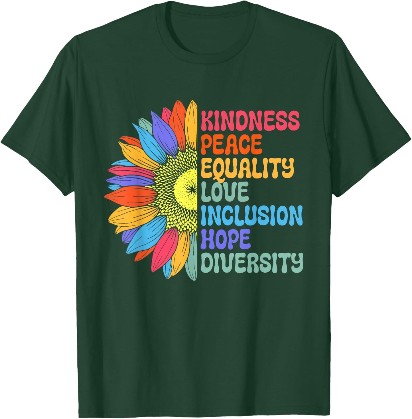 Kindness Shirt Women Men Peace Be Kind Equality T-Shirt - T-Shirt | Forest