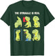 The Struggle Is Real Funny Dinosaur T-Rex Gym Workout T-Shirt - T-Shirt | Forest