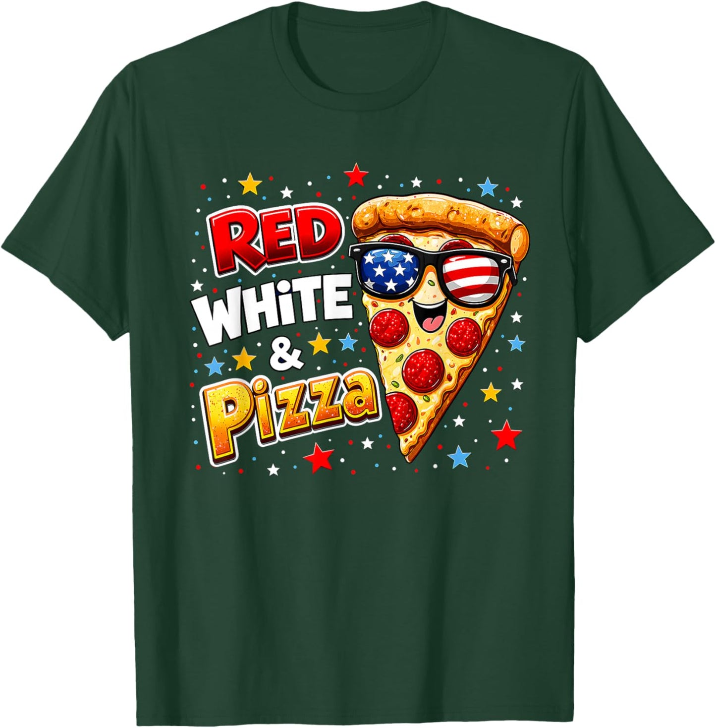 Red White and Pizza Funny 4th of July Pizza Lover Pizza T-Shirt - T-Shirt | Forest