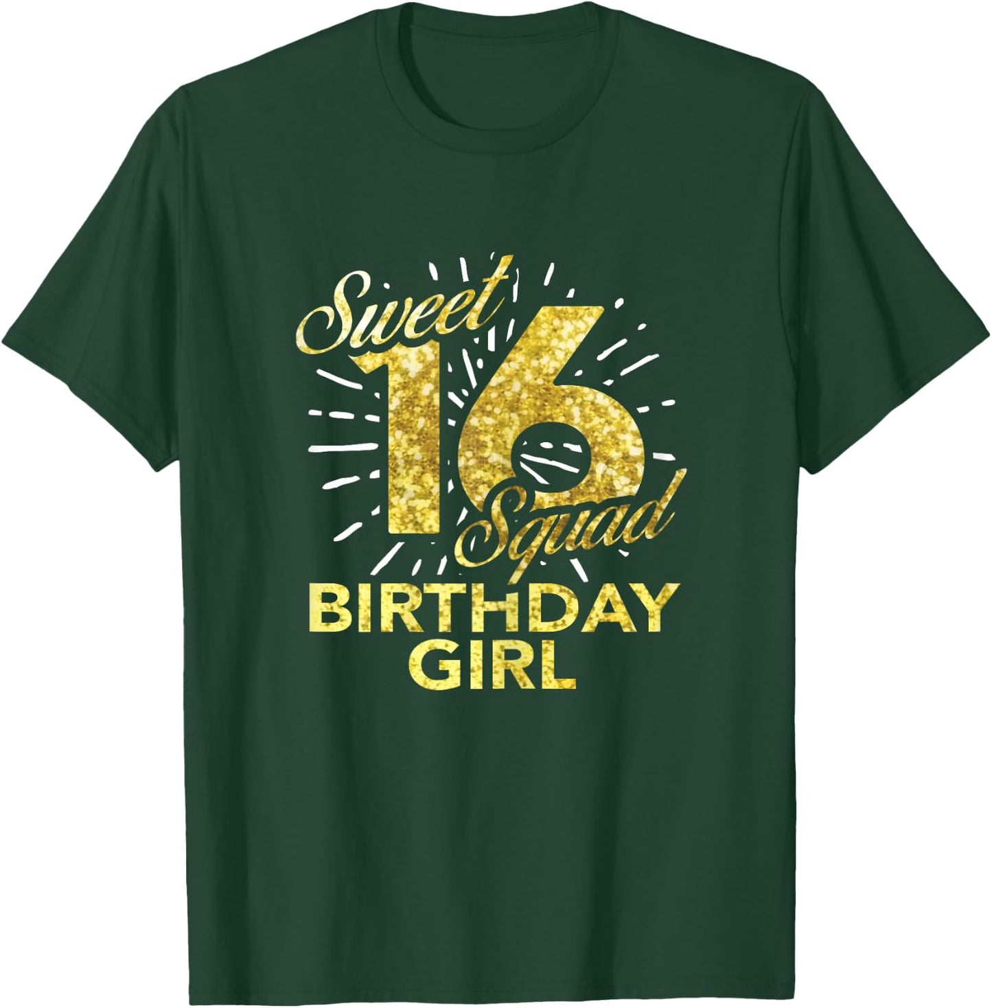 Sweet Sixteen Squad T Shirt 16th Birthday Girl T-Shirt - T-Shirt | Forest