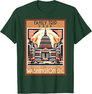 Washington DC Family Trip 2025 Quote Souvenir T-Shirt - T-Shirt | Forest
