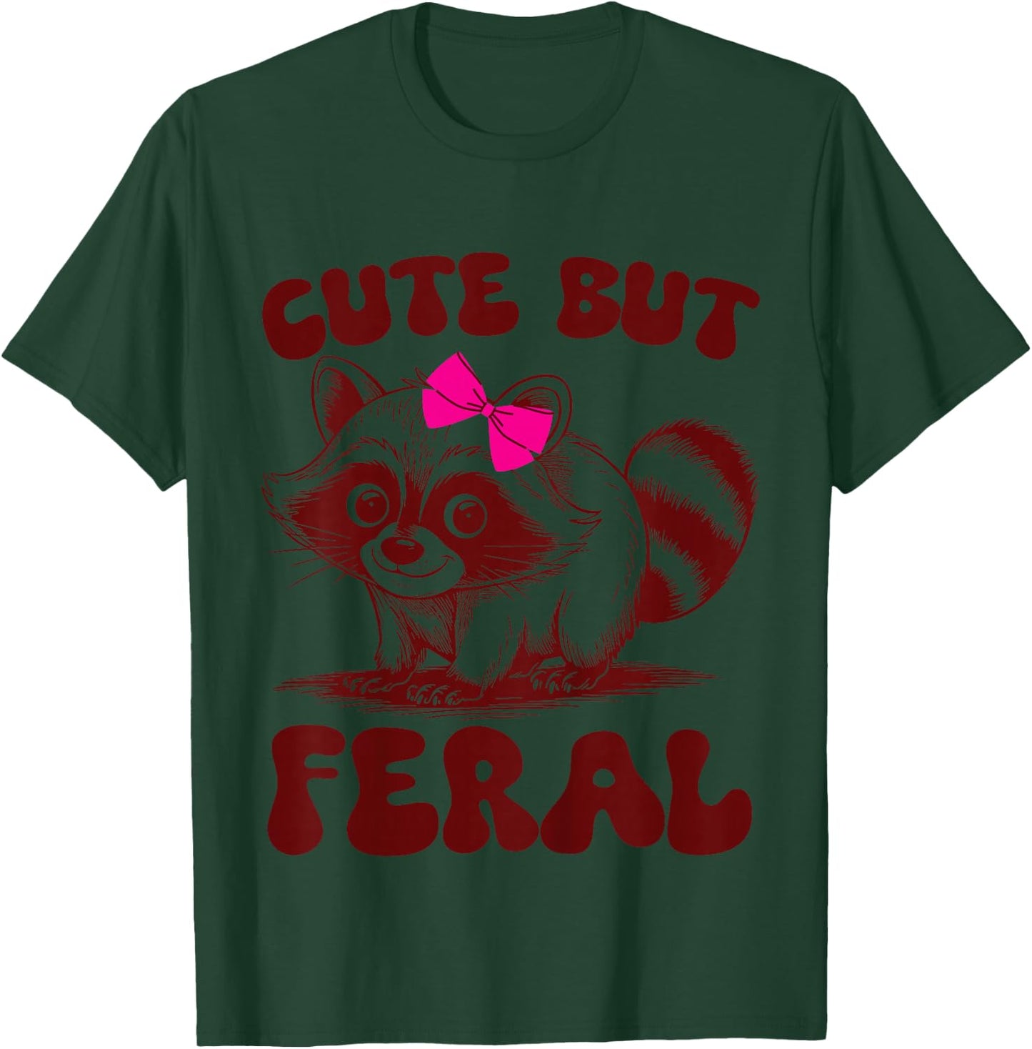 Toddler Girl Raccoon-Shirt Funny Cute But Feral Trash-Panda T-Shirt - T-Shirt | Forest