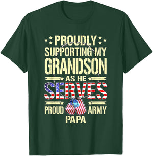 Supporting My Grandson As He Serves - Proud Army Papa Gift T-Shirt - T-Shirt | Forest