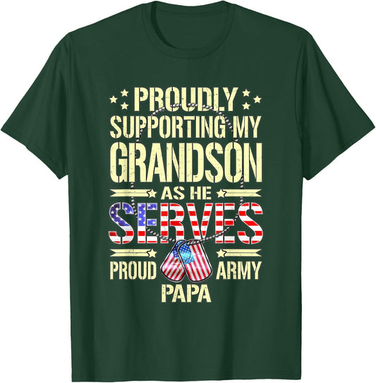 Supporting My Grandson As He Serves - Proud Army Papa Gift T-Shirt - T-Shirt | Forest