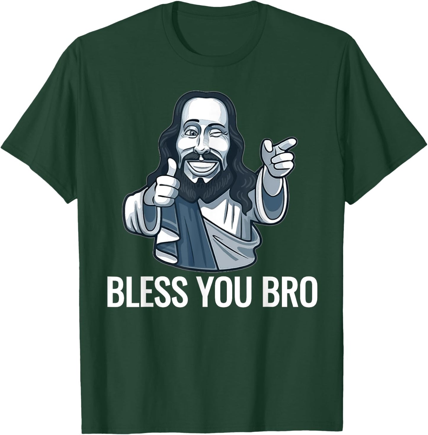 Jesus Christ Graphic God Bless You Bro funny shirts T-Shirt - T-Shirt | Forest
