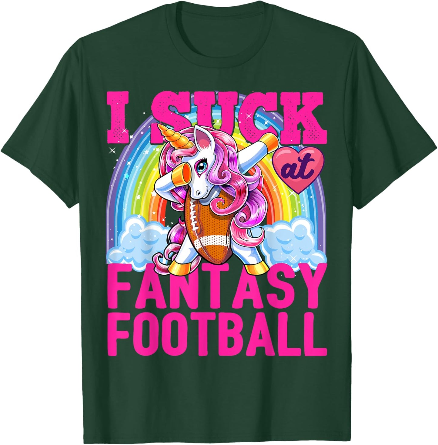 I Suck at Fantasy Football Dabbing Unicorn Loser Men Gift T-Shirt - T-Shirt | Forest