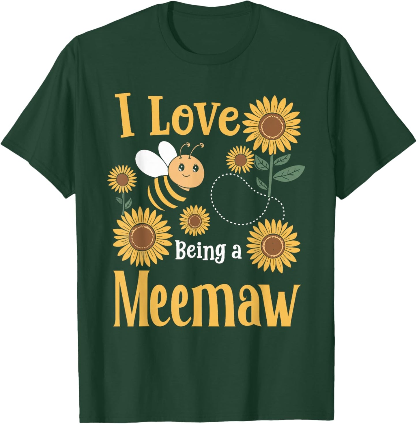I Love Being A Meemaw Sunflower And Bee T-Shirt - T-Shirt | Forest