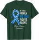 In This Family No One Fights Alone Colon Cancer Awareness T-Shirt - T-Shirt | Forest