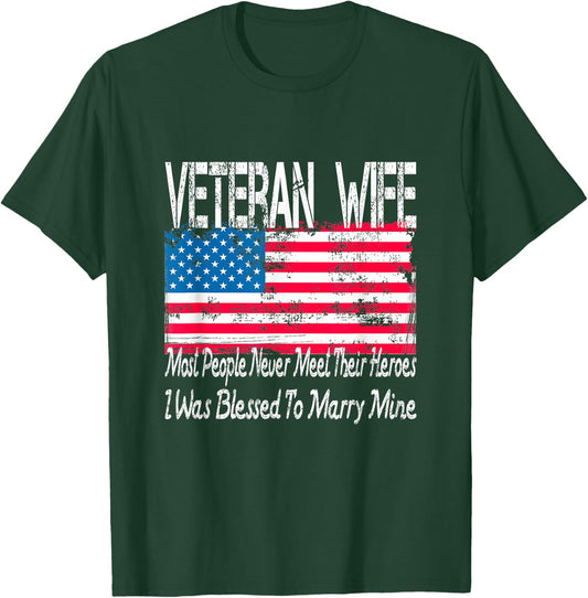 US Military Veteran Wife Blessed to Marry My Hero T-Shirt - T-Shirt | Forest