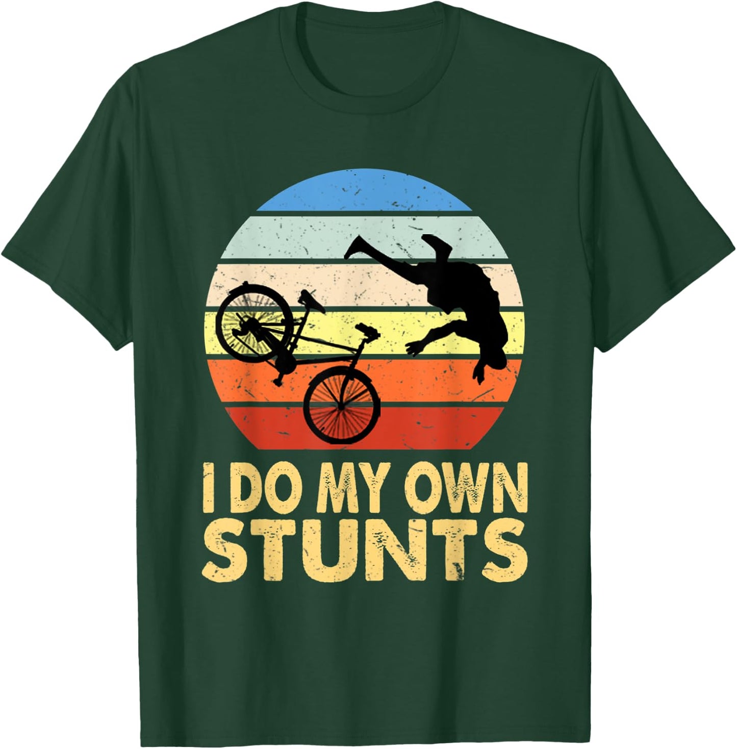 I Do My Own Stunts Mountain Bike MTB Get Well Soon Gift T-Shirt - T-Shirt | Forest