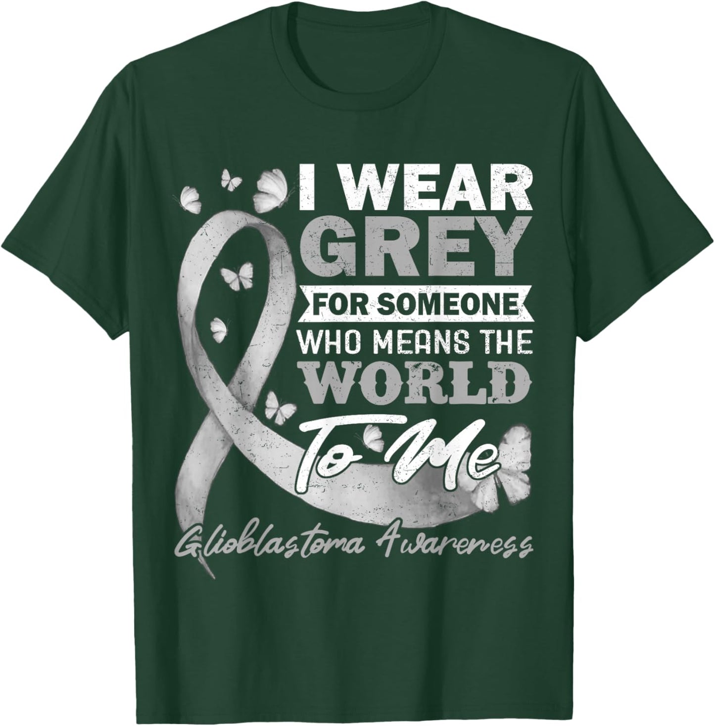 Glioblastoma Multiforme GBM Advocate Astrocytoma Brain Tumor T-Shirt - T-Shirt | Forest