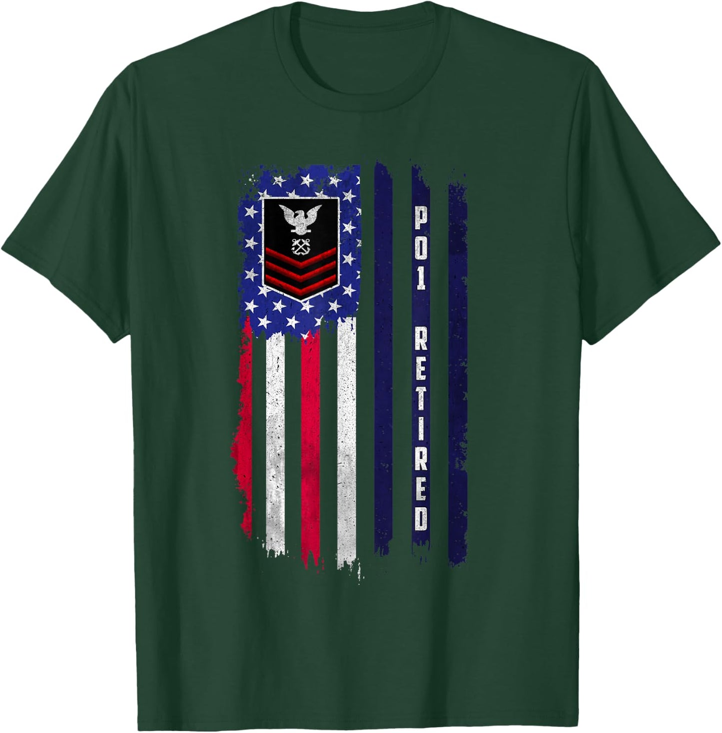 Retired E-6 Petty Officer First Class PO1 Rank American Flag T-Shirt - T-Shirt | Forest