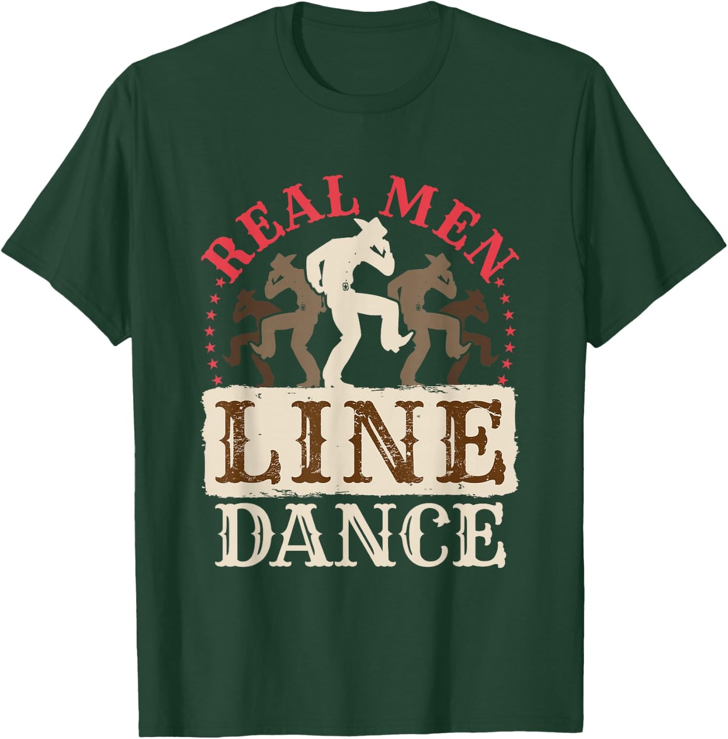 Real Men Line Dance T-Shirt - T-Shirt | Forest