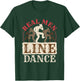 Real Men Line Dance T-Shirt - T-Shirt | Forest