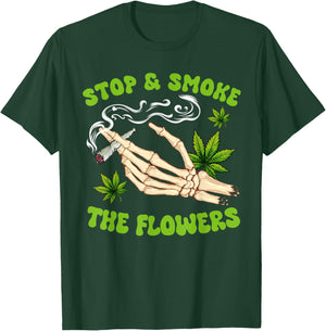 Cannabis Weed Smoking Stoner Babe Stop A Smoke The Flowers T-Shirt - T-Shirt | Forest