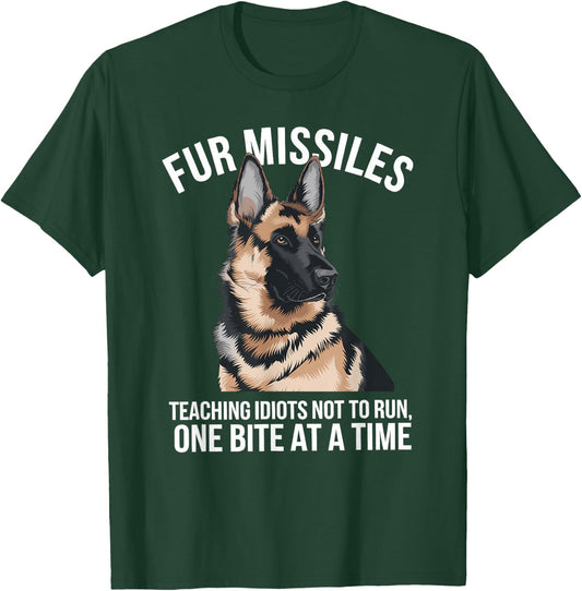 Fur Missiles Teaching Idiots Not to Run T-Shirt - T-Shirt | Forest